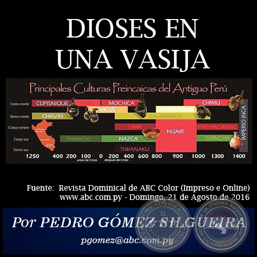 DIOSES EN UNA VASIJA - Por PEDRO GÓMEZ SILGUEIRA - Domingo, 21 de Agosto de 2016